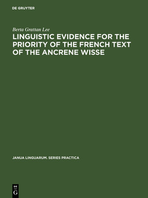 cover image of Linguistic evidence for the priority of the French text of the Ancrene Wisse